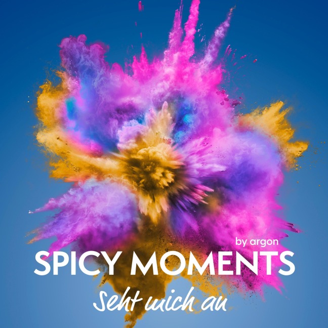 Seht mich an - Erotische Geschichte - Spicy Moments By Argon