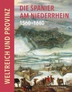 Cover-Bild zum Titel 'Die Spanier am Niederrhein 1560-1660' von ''