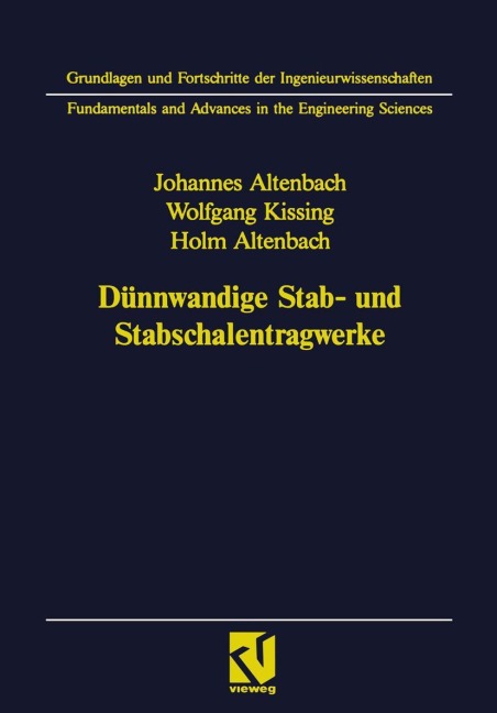 Dünnwandige Stab- und Stabschalentragwerke - Johannes Altenbach, Holm Altenbach, Wolfgang Kissing