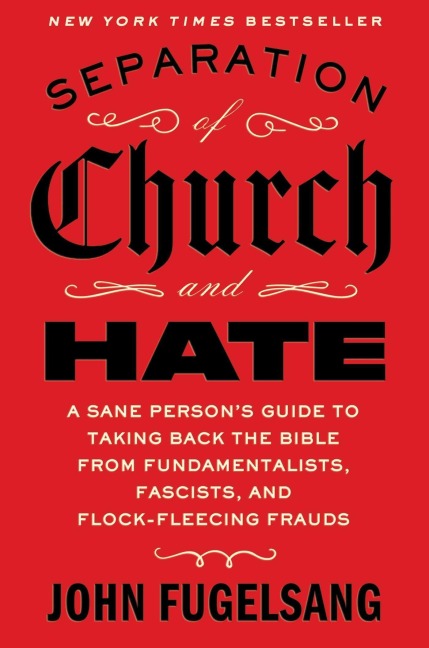 Separation of Church and Hate - John Fugelsang