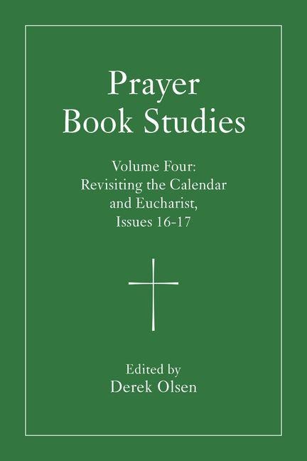 Prayer Book Studies Volume Four - 