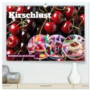 Cover-Bild zum Titel 'Kirschlust - Köstlichkeiten aus und mit Kirschen (hochwertiger Premium Wandkalender 2026 DIN A2 quer), Kunstdruck in Hochglanz' von 'Fred Schimak'