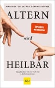 Cover-Bild zum Titel 'Altern wird heilbar' von 'Nina Ruge, Dominik Duscher'