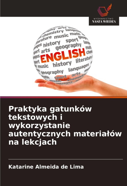 Praktyka gatunków tekstowych i wykorzystanie autentycznych materia¿ów na lekcjach - Katarine Almeida de Lima