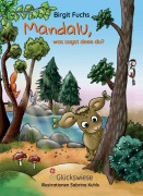 Cover-Bild zum Titel 'Mandalu, was sagst denn du?' von 'Birgit Fuchs'
