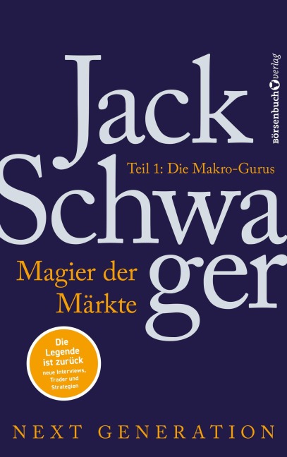 Magier der Märkte: Next Generation 1 - Jack D. Schwager