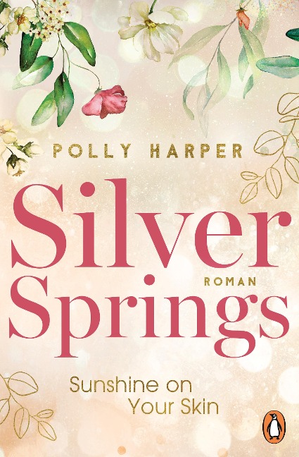 Silver Springs. Sunshine on Your Skin - Polly Harper