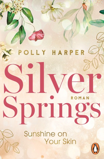 Silver Springs. Sunshine on Your Skin - Polly Harper