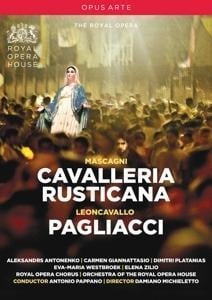 Cavalleria Rusticana/Pagliacci - Antonenko/Giannattasio/Pappano/Royal Opera