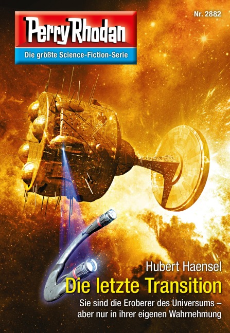 Perry Rhodan 2882: Die letzte Transition - Hubert Haensel