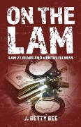 Cover-Bild zum Titel 'On the lam' von 'J. Betty Bee'