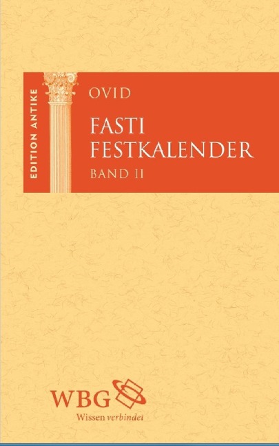 Fasti / Festkalender. Band 2 - Ovid