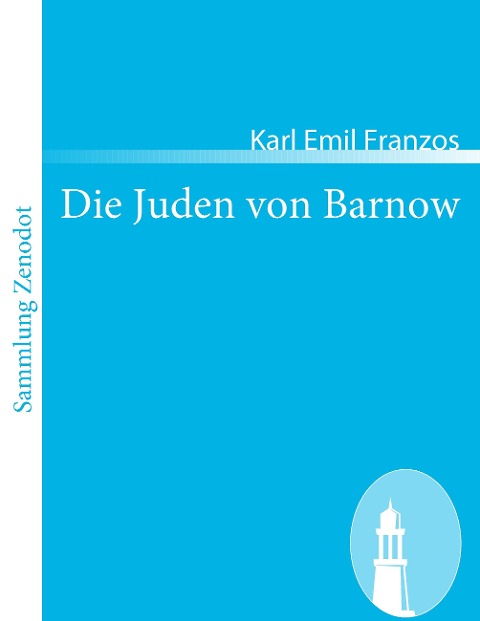 Die Juden von Barnow - Karl Emil Franzos