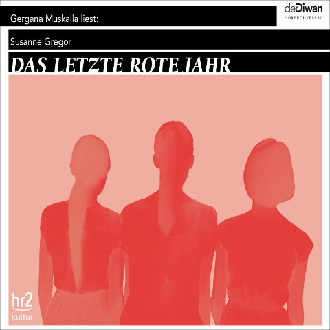 Das letzte rote Jahr - Susanne Gregor