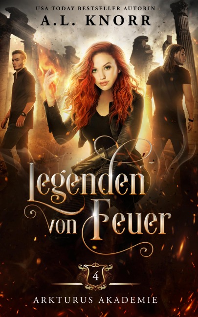 Legenden von Feuer - A. L. Knorr