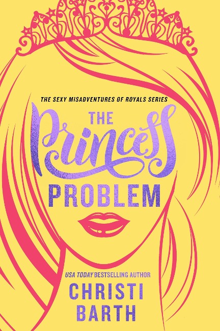 The Princess Problem - Christi Barth