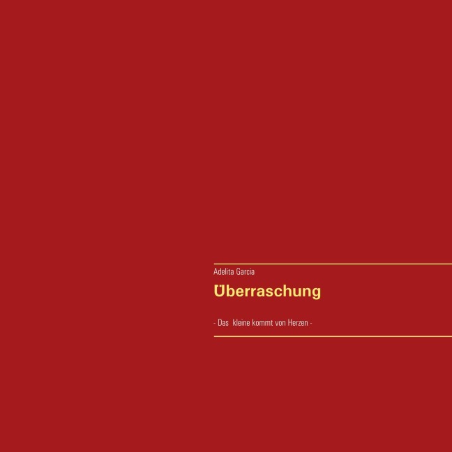 Überraschung - Adelita Garcia