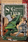 Cover-Bild zum Titel 'The Adventures of Sir Gawain the True, 3' von 'Gerald Morris'