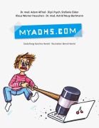 Cover-Bild zum Titel 'MyADHS.com' von 'Adam Alfred, Astrid Neuy-Bartmann, Stefanie Eiden, Klaus Werner Heuschen'