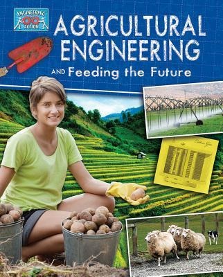 Agricultural Engineering and Feeding the Future - Anne Rooney