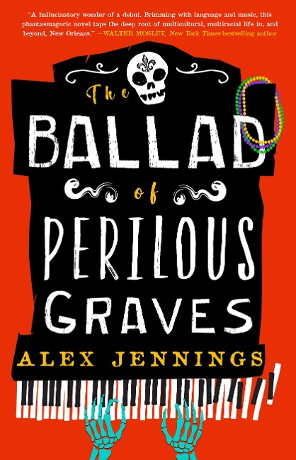 The Ballad of Perilous Graves - Alex Jennings