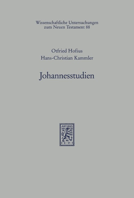 Johannesstudien - Otfried Hofius, Hans-Christian Kammler