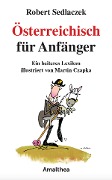 Cover-Bild zum Titel 'Österreichisch für Anfänger' von 'Robert Sedlaczek'