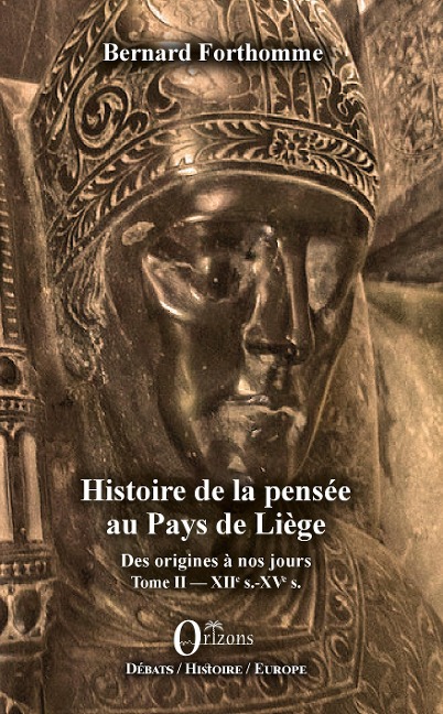 Histoire de la pensée au Pays de Liège - Forthomme Bernard Forthomme