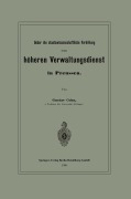 Cover-Bild zum Titel 'Ueber die staatswissenschaftliche Vorbildung zum höheren Verwaltungsdienst in Preussen' von 'Gustav Cohn'