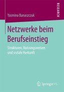 Cover-Bild zum Titel 'Netzwerke beim Berufseinstieg' von 'Yasmina Banaszczuk'