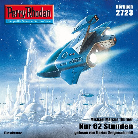 Perry Rhodan 2723: Nur 62 Stunden - Michael Marcus Thurner