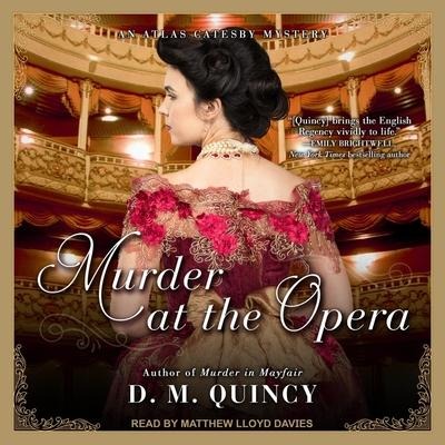 Murder at the Opera Lib/E - D. M. Quincy