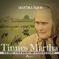 Cover-Bild zum Titel 'Tinnes Martha - Kindheits- und Jugenderinnerungen einer Eiflerin (Ungekürzt)' von 'Martha Roos'