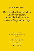 Cover-Bild zum Titel 'Die Principles of European Law on Personal Security als neutrales Recht für internationale Bürgschaftsverträge' von 'Katharina Klingel'