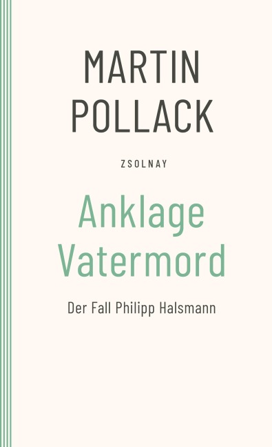 Anklage Vatermord - Martin Pollack