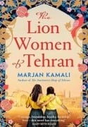 Cover-Bild zum Titel 'Die Löwinnen von Teheran' von 'Marjan Kamali'