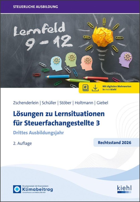 Lösungen zu Lernsituationen für Steuerfachangestellte 3 - Oliver Zschenderlein, Karin Schüller, Roswitha Stöber, Sabine Holtmann, Torsten Giebel