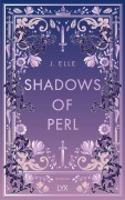 Cover-Bild zum Titel 'Shadows of Perl' von 'J. Elle'