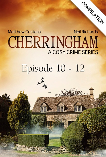 Cherringham - Episode 10 - 12 - Matthew Costello, Neil Richards
