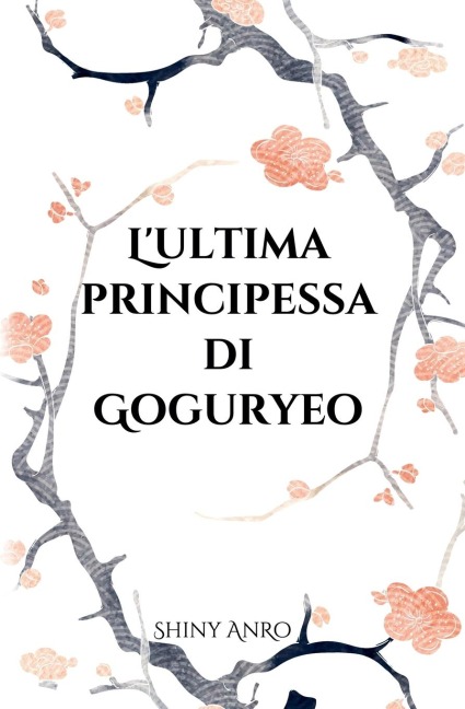 L'ultima principessa di Goguryeo - Shiny Anro