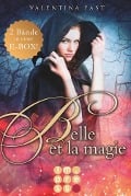 Cover-Bild zum Titel 'Belle et la magie: 2 Bände in einem Bundle!' von 'Valentina Fast'