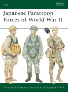 Cover-Bild zum Titel 'Japanese Paratroop Forces of World War II' von 'Gordon L. Rottman, Akira Takizawa'