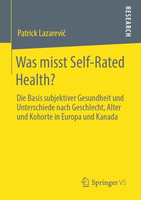 Was misst Self-Rated Health? - Patrick Lazarevi¿