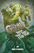 Cover-Bild zum Titel 'The Goon: Them That Don't Stay Dead' von 'Eric Powell'