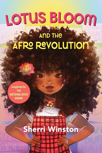 Lotus Bloom and the Afro Revolution - Sherri Winston