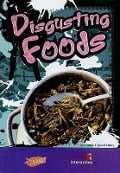 Disgusting Foods - Connie Colwell Miller