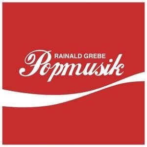 Popmusik - Rainald Grebe