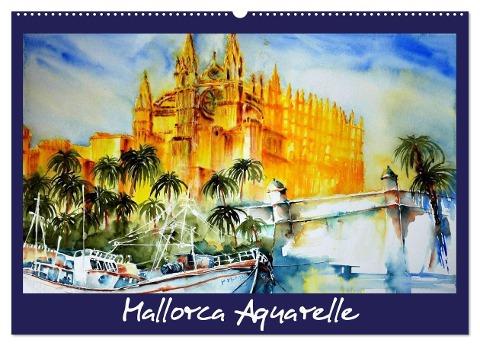 Mallorca Aquarelle (Wandkalender 2024 DIN A2 quer), CALVENDO Monatskalender - Brigitte Dürr