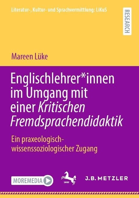 Englischlehrer*innen im Umgang mit einer Kritischen Fremdsprachendidaktik - Mareen Lüke