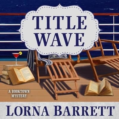 Title Wave Lib/E - Lorna Barrett